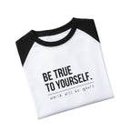 Unisex Oversized Raglan 100% Cotton T-Shirt | Motivational Quote | Be True to Yourself